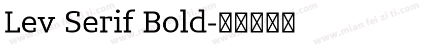 Lev Serif Bold字体转换